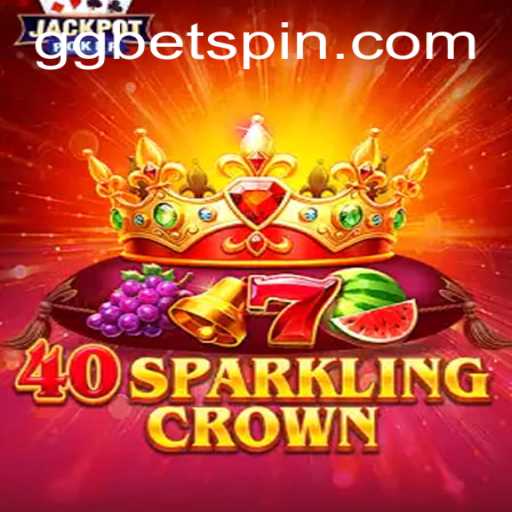 An In-Depth Look into 40SparklingCrown: Exciting Features and Game Mechanics on GGbet