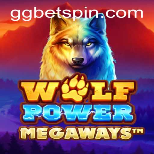 Exploring the Thrills of WolfPowerMega and the Role of GGbet